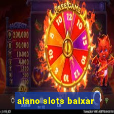 alano slots baixar